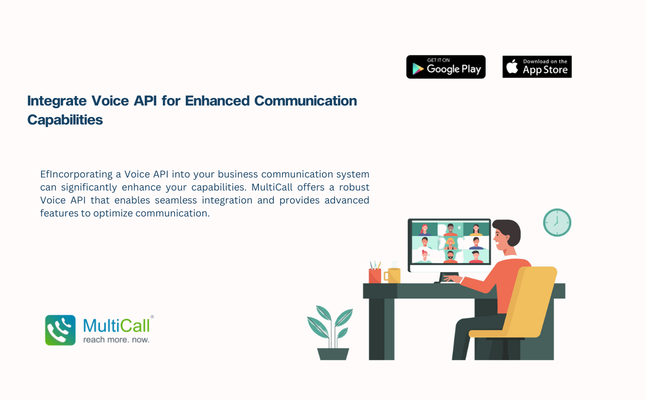 Integrate Voice API for Enhanced Communication Capabilities