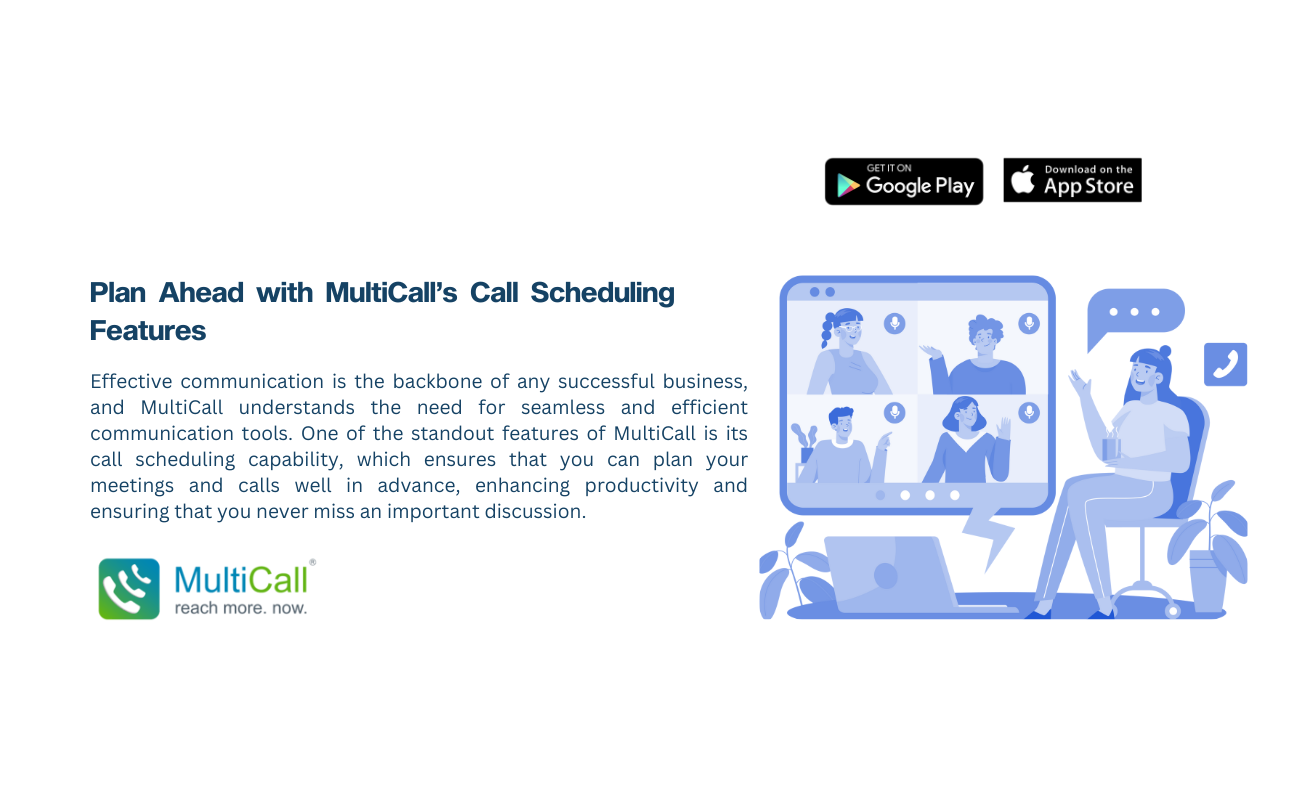 Plan Ahead with MultiCall’s Call Scheduling Features